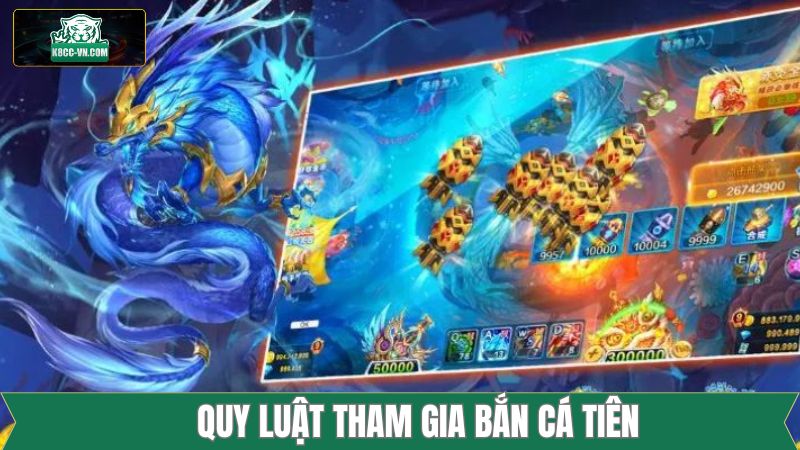 Quy luật của trò chơi bắn cá tiên